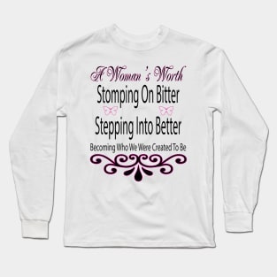 A Woman's Worth Long Sleeve T-Shirt